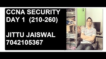 ccna security day 1 jittu jaiswal