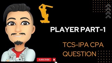 PLAYER PART-1 TCS-XPLORE CPA IPA JAVA OOPS 35 MARKS CODING QUESTION