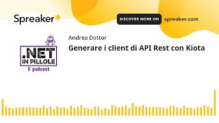 Generare i client di API Rest con Kiota
