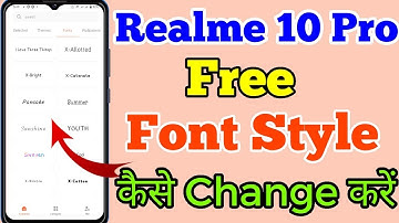 Realme 10 Pro 5g Free Font Style Kaise Change Kare // How To Free Font Style Change Realme 10 Pro 5g