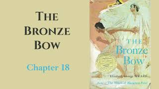 (18) The Bronze Bow, Chapter 18