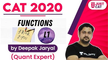 CAT 2020 | Algebra | Functions - L1 | By Deepak Jaryal