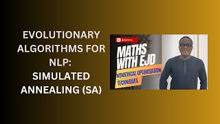 19. Simulated Annealing (SA) for Non-Linear Programming (NLP)