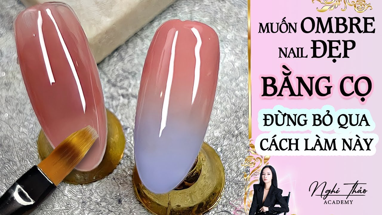 Hướng dẫn cách vẽ nail ombre đơn giản dễ làm