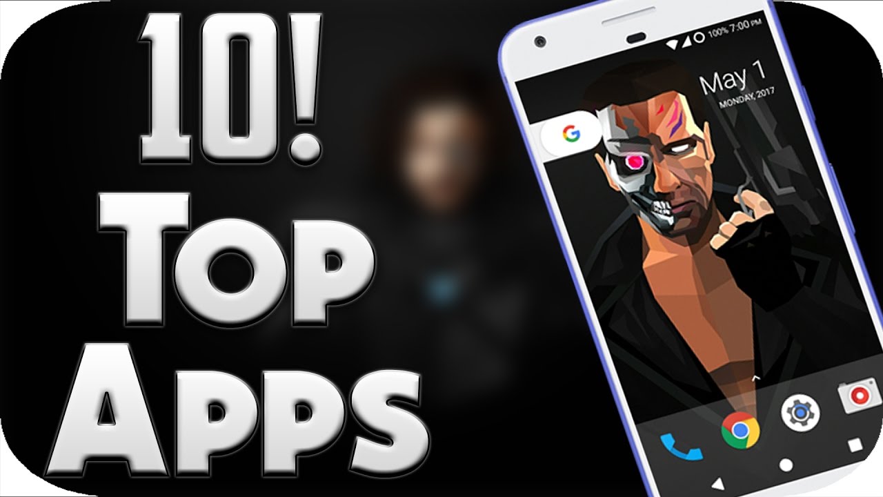 Top 10 Best Android Apps May 2017 [Free]😎