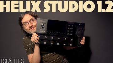 3 Amps and a Showcase - Helix Stadium XL 1.2 Firmware Update