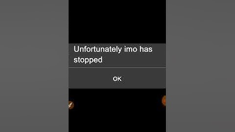 How to fix unfortunately imo has stopped