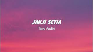 Janji Setia - Tiara Andini (Lyrics & Translated)