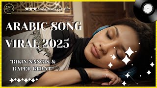 Download Lagu Arabic Songs Full Album 2025 🎶 Top Arabic Songs | Lo-fi | Kumpulan Lagu Arab Viral Trending Tiktok MP3