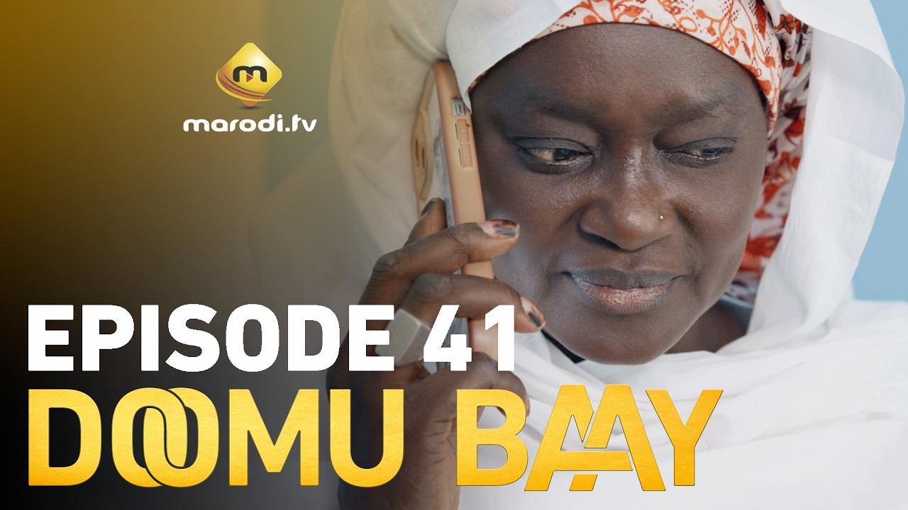 Série - Doomu Baay - Saison 1 - Episode 41 - VOSTFR