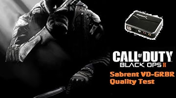 Sabrent VD-GRBR HD Quality Test - Black Ops 2 Gameplay