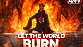 Obito Uchiha  Amv Edit   Let The World Burn   anime amvedit obito capcut 