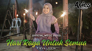 Fieya Julia - Hari Raya Untuk Semua (Official Music Video) Lagu Raya 2022