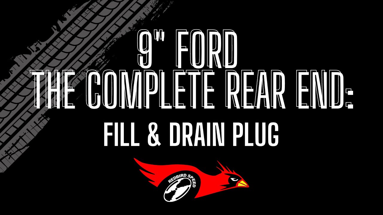 9" Ford The Complete Rear End 9" Housing Fill and Drain Plug Do
