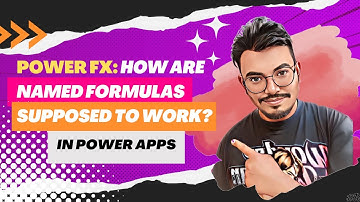 Power Fx: How are Named Formulas supposed to work?