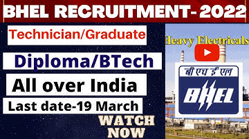 BHEL recruitment 2022 ll BHEL Technician/Graduate Apprentice vacancy notification 2022