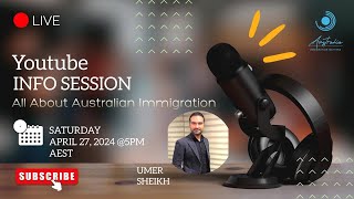 Australia Immigration - Live Q&A Info Session