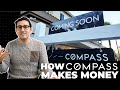 This is how compass makes money  real estate