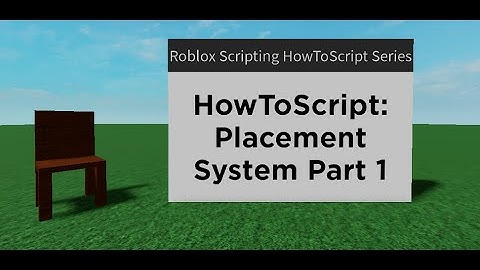 How to make a Placement System on Roblox | PART 1