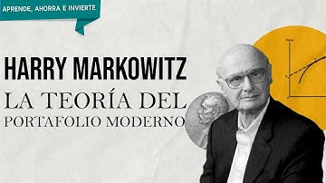 Harry Markowitz | El creador de la teoría del portafolio moderno.