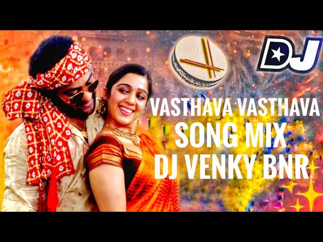 VESTHAVA VASTHAVA SONG MIX BY DJ VENKY BNR class=