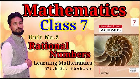 Mathematics 7th | Rational Numbers | |Exercise 2.2 | Oxford | New Get Ahead Math|