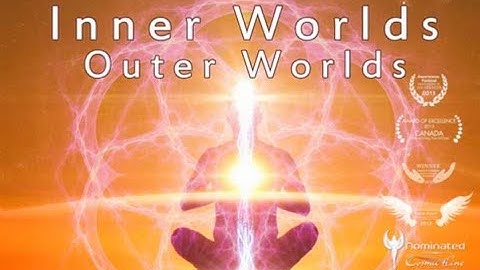 Inner Worlds  Outer Worlds Full Documentary