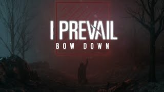 I PREVAIL - Bow Down | lirik dan terjemahan (Indonesia)