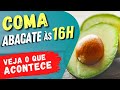 COMA 1 ABACATE às 4h DA TARDE e VEJA O QUE ACONTECE!