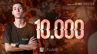 MEGA FUNK - ESPECIAL 10K - (DJ GABRIEL TRINDADE) MEGA FUNK - ESPECIAL 10K - (DJ GABRIEL TRINDADE)