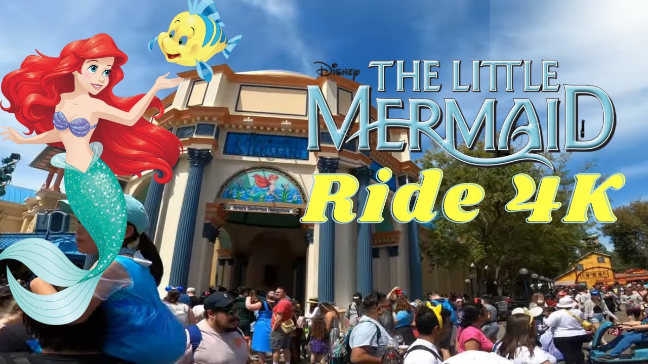 The Little Mermaid ride at California Adventures - FULL RIDE - 4K ...