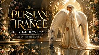 Persian Ambient Oasis ~ Deep Trance Music For Focus & Spiritual Relaxation In Ancient Gardens