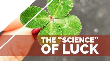 The Science of Luck