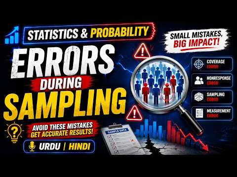Errors during Sampling | Statistics & Probability | Lecture 10 | Urdu/Hindi