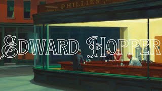 Edward Hopper - High Resolution Slideshow Famous Paintings - Enjoy! #hopper #edwardhopper #reallife