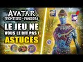 Avatar frontiers of pandora  12 astuces  savoir avant de jouer  le jeu ne le dit pas 