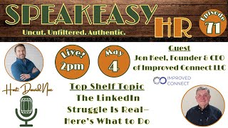 071: The LinkedIn Struggle Is Real—Here’s What to Do