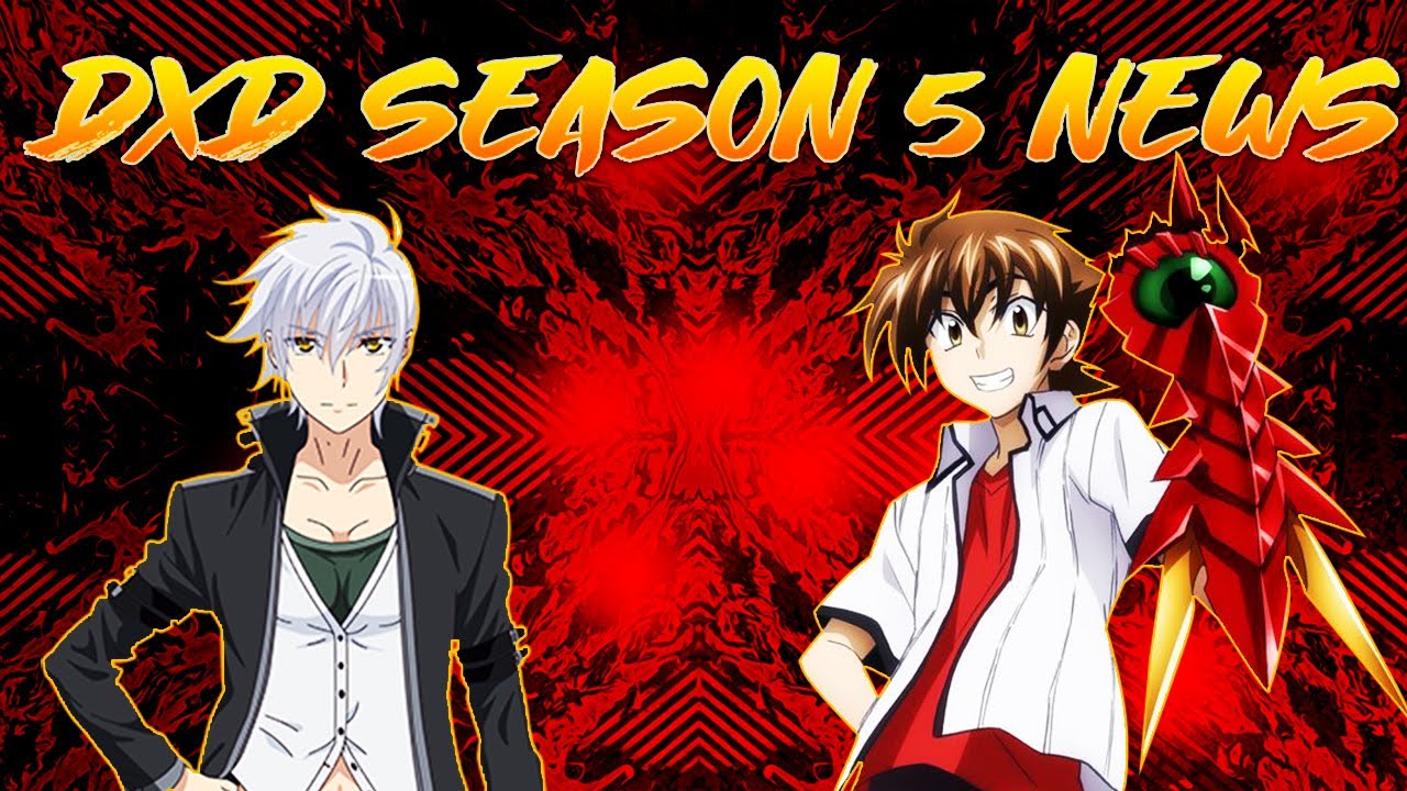 Highschool DxD Season 5 Release Date Latest Update 