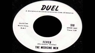 The Medecine Men Fever Duel 510 Dj