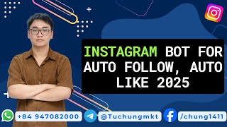 The BEST Instagram Bot for Auto Follow, Auto Like 2025