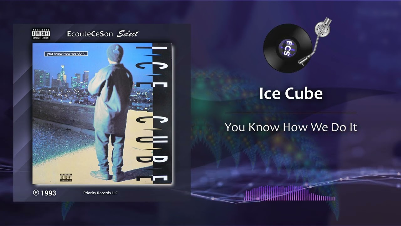 US西海岸G-FUNK / TALKBOX CD SCC / Ice Cube Ice Cube - You Know How We Do It |[ G-Funk ]| 1993 - YouTube