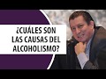 ¿Cuáles son las causas del Alcoholismo?