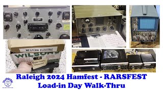 RARSFEST 2024 - Raleigh NC Hamfest Load-In Day Walk-Thru