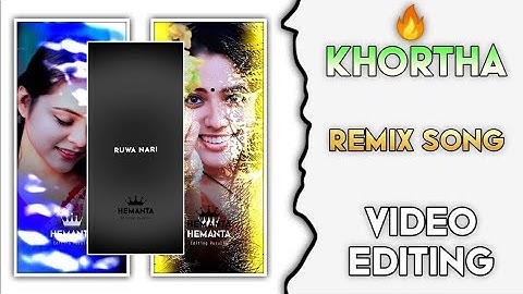 Manike Mage Hithe X Natun Natun Bhoji Status Editing | Khortha Trending Song Status Video Editing