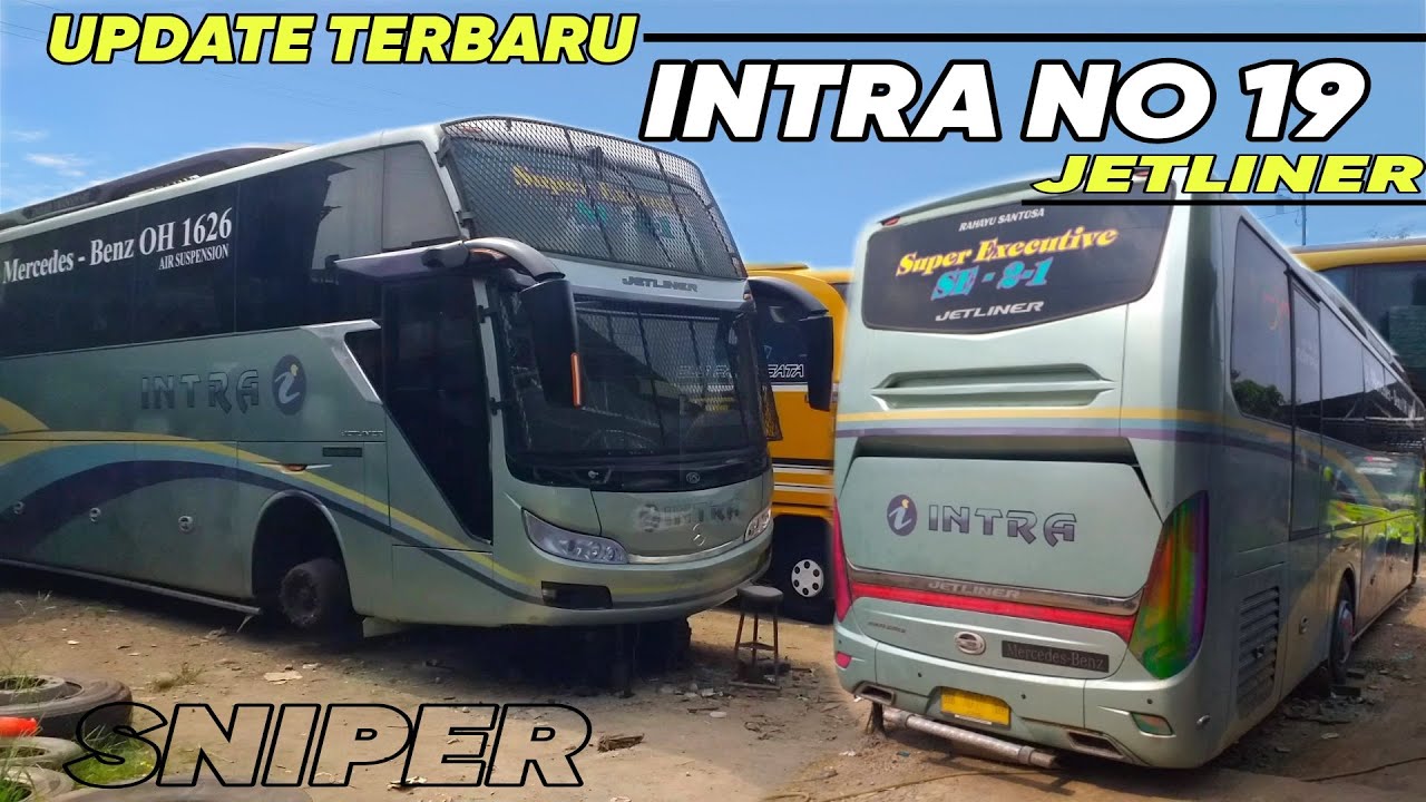 UPDATE TERBARU,BUS INTRA SE 2-1 NO 19 || KACA SPION GANTI YANG BARU ...