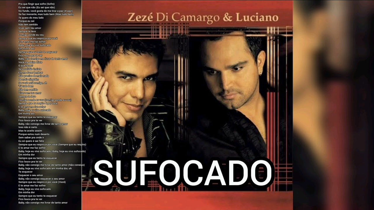 Zezé Di Camargo e Luciano -- Sufocado (drowning) -- Vídeo oficial 
