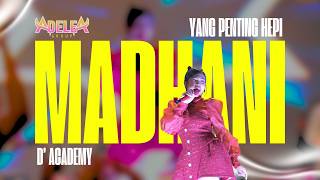 Download Lagu Yang Penting Hepi – Madhani DA | Dangdut Lawas Bikin Joget | ADELEA GROUP Live Mako Brimob MP3