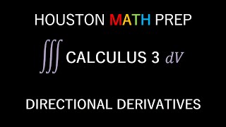 Directional Derivatives (Calculus 3)