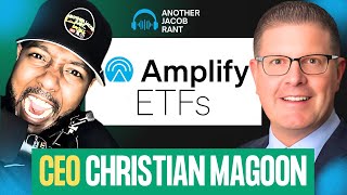 Amplify ETFs Monthly Income Crypto ETFs - Solana & XRP ETFs - SOLM & XRPM - w/ CEO Christian Magoon