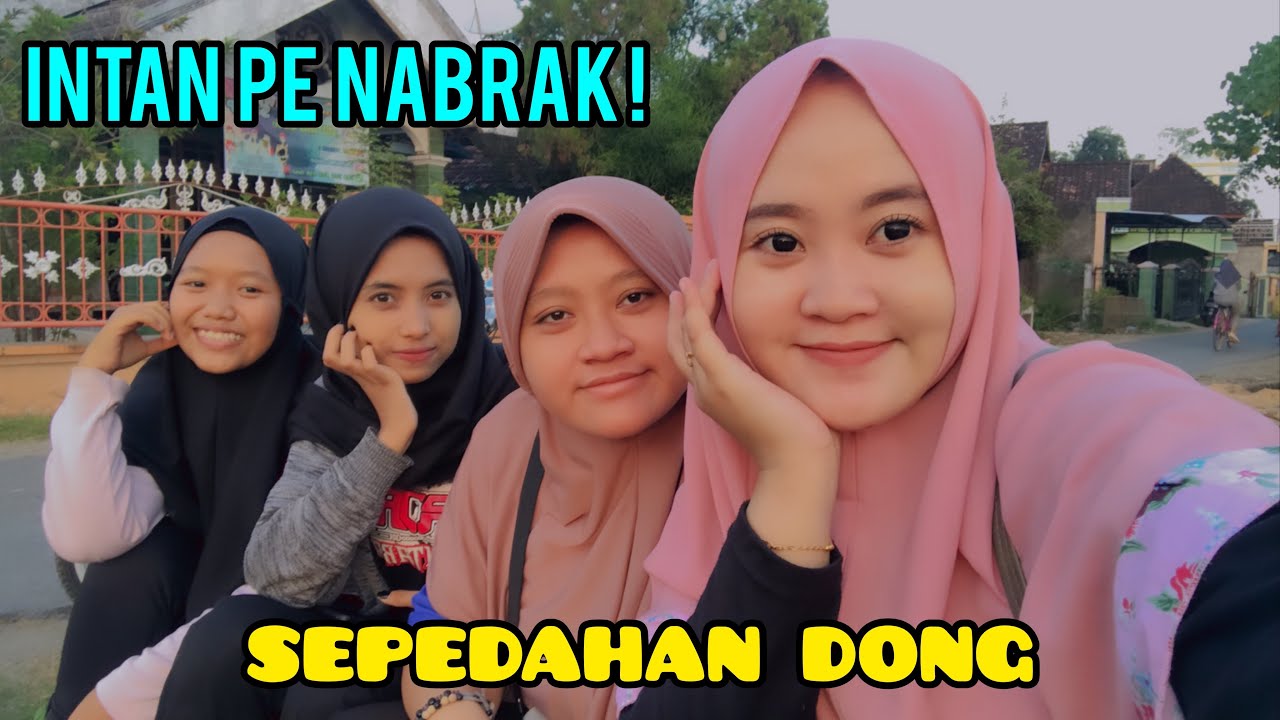 INTAN DIAJAK SEPEDAHAN MALAH PE NABRAK WONG !!! PANIK